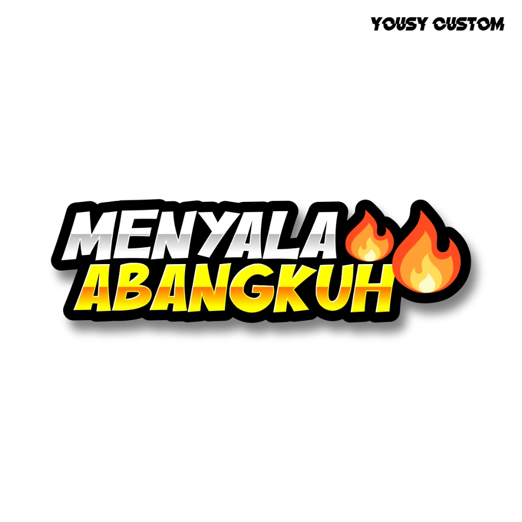 Jual Stiker MENYALA ABANGKU Laminasi Glosy | Shopee Indonesia