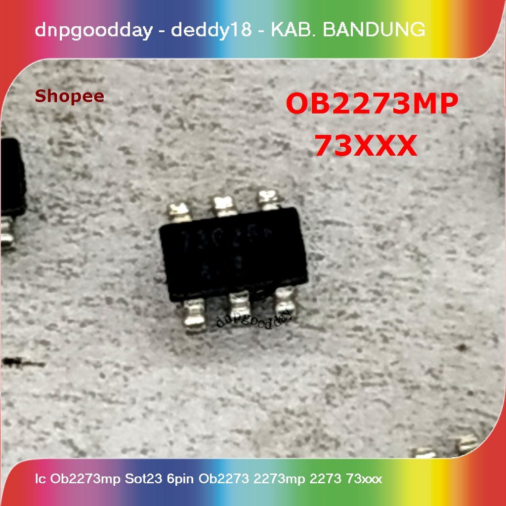Jual ic ob2273mp sot23 6pin ob2273 2273mp 2273 73xxx | Shopee Indonesia