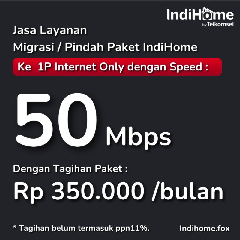 Jual MIGRASI PAKET WIFI INDIHOME 1P SPEED 50 MBPS UPGRADE