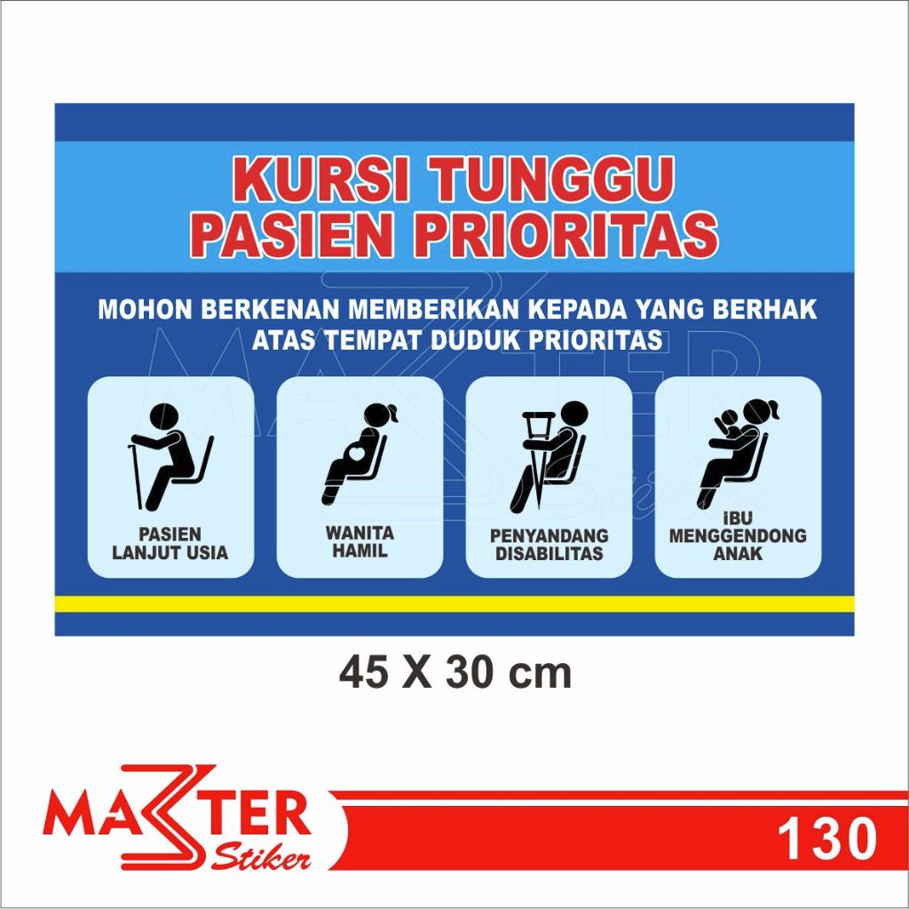Jual 130 - Stiker Kursi Tunggu Pasien Prioritas, Sticker Vinyl, Premium ...