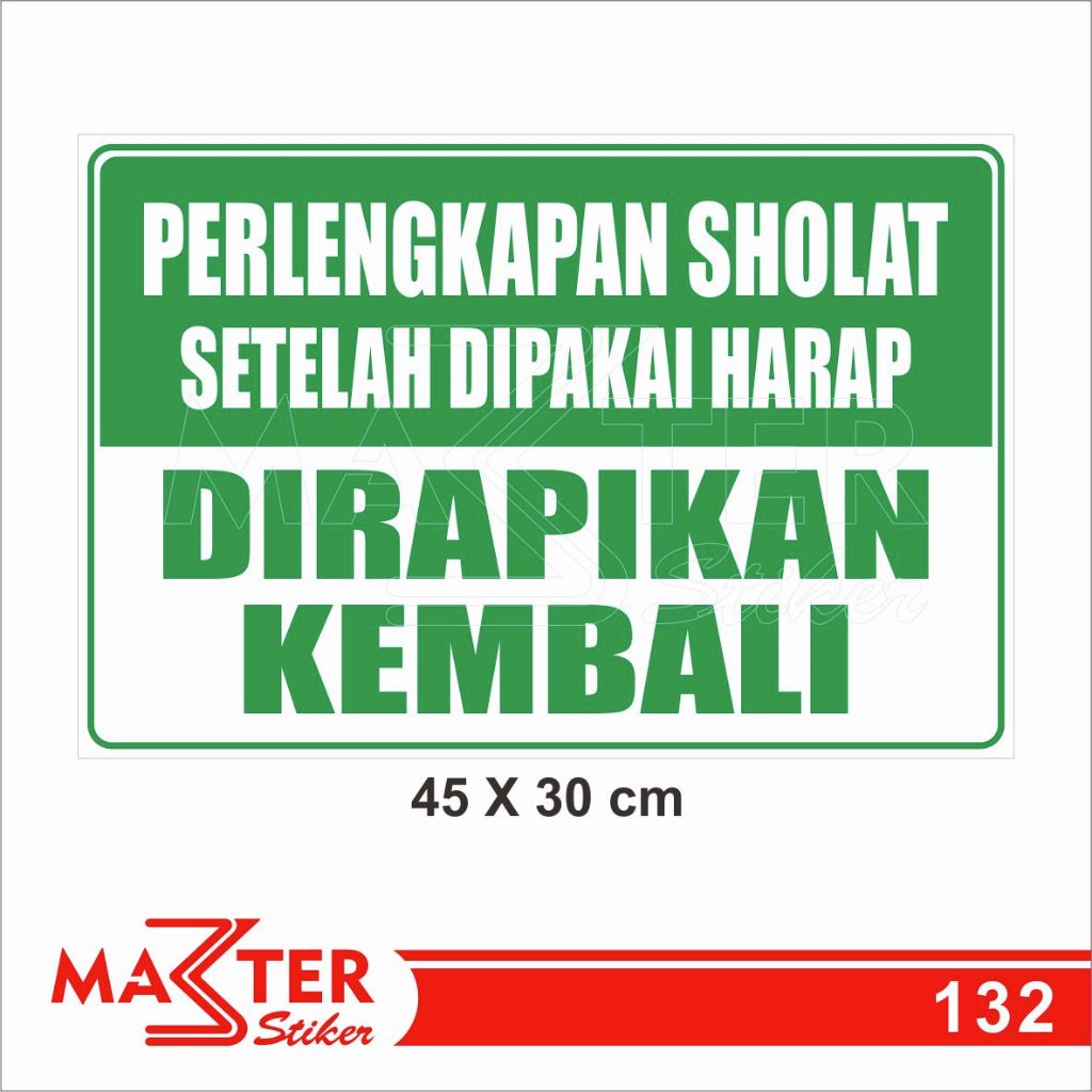 Jual 132 - Stiker Perlengkapan Sholat Setelah Dipakai Harap Dirapikan ...