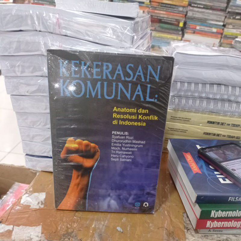 Jual "ORI BARU" KEKERASAN KOMUNAL ANATOMI DAN RESOLUSI KONFLIK DI ...