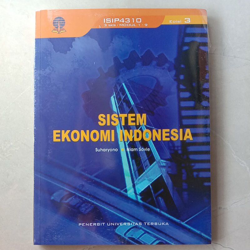 Jual Sistem Ekonomi Indonesia Edisi 3 ( Original ) ISIP4310 By UT ...