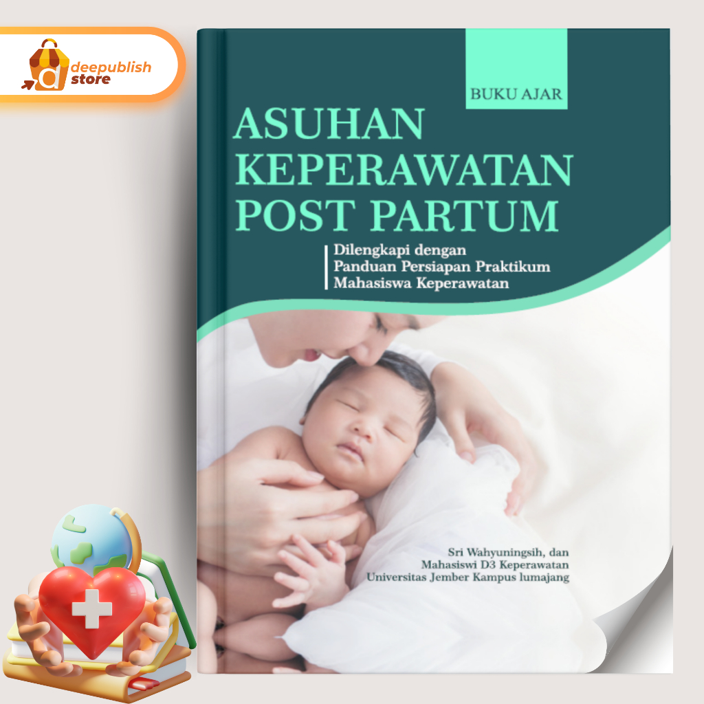 Jual Deepublish - Buku Ajar Asuhan Keperawatan Post Partum Dilengkapi ...