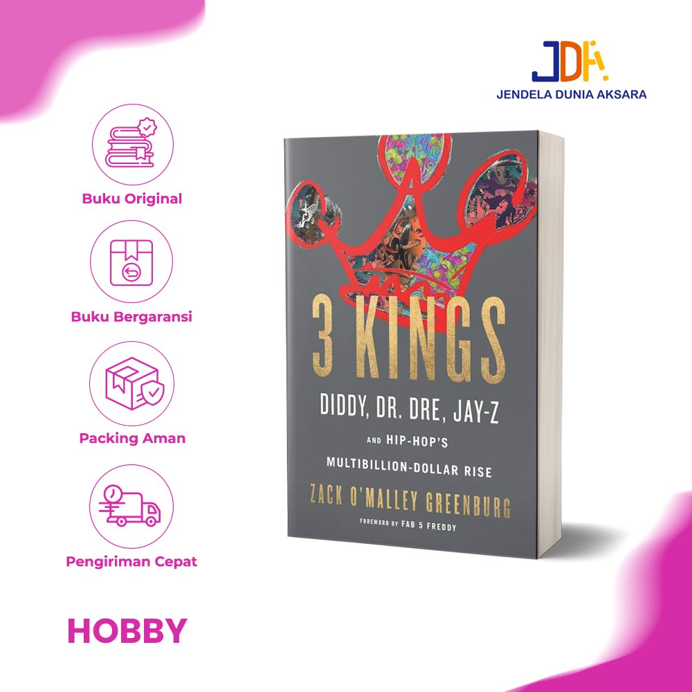 Jual Buku Bahasa Inggris: 3 Kings: Diddy, Dr. Dre, Jay-z, And Hip-hop's 