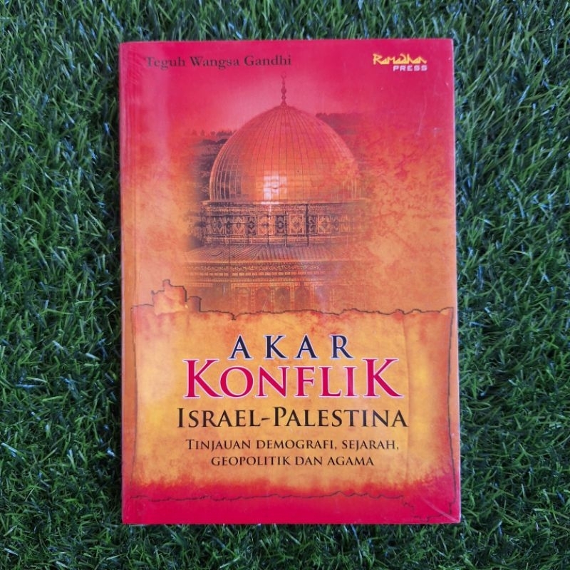 Jual Buku Akar Konflik Israel-Palestina - Tinjauan Demografi, Sejarah ...