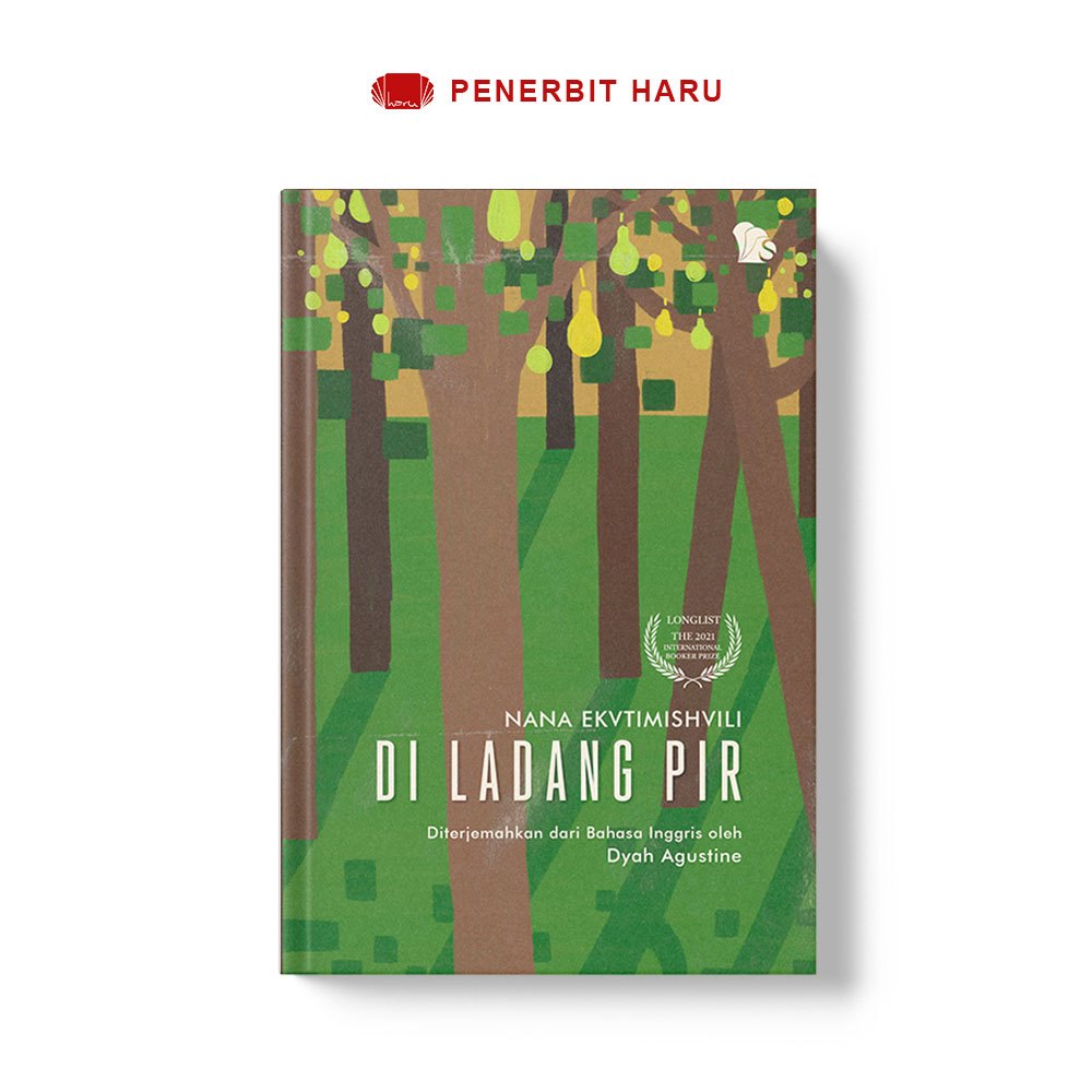 Jual Novel Di Ladang Pir Nana Ekvtimishvili Penerbit Spring Buku ...