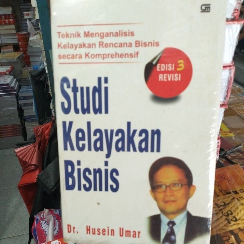 Jual Studi Kelayakan Bisnis Edisi 3 Revisi Pengarang Dr Husein Umar ...