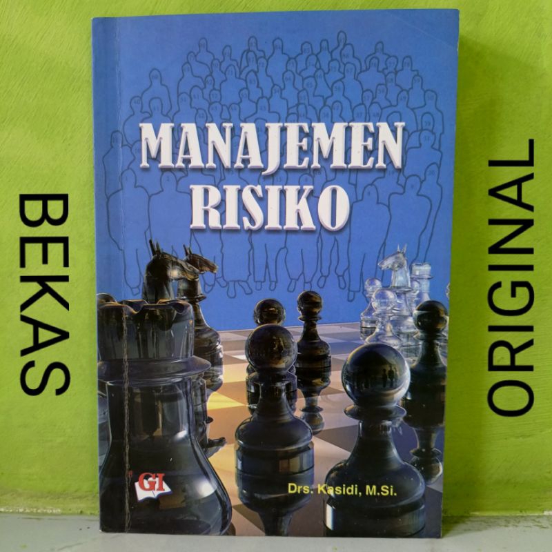 Jual Buku Manajemen Risiko Resiko Drs Kasidi Msi Penerbit Gi Ghalia Indonesia Konsep Jenis