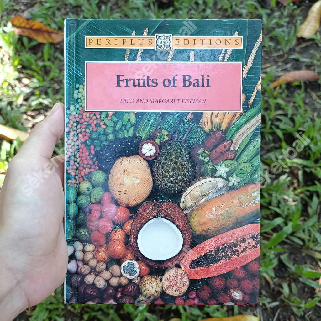 Jual Buku Periplus Fruits Of Bali by Fred & Margaret Eiseman (1994 ...