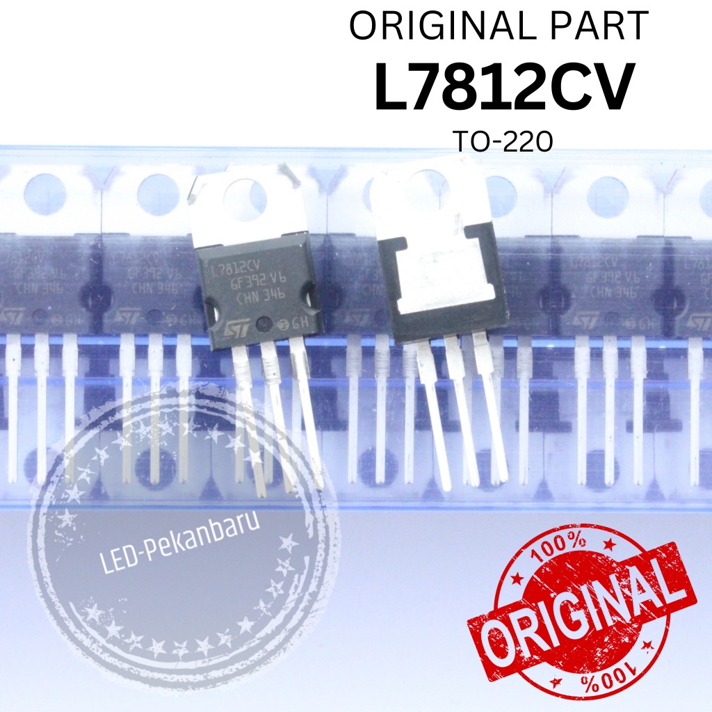 Jual ORIGINAL IC L7812CV 7812CV L7812 7812 POSITIVE 12V VOLTAGE ...