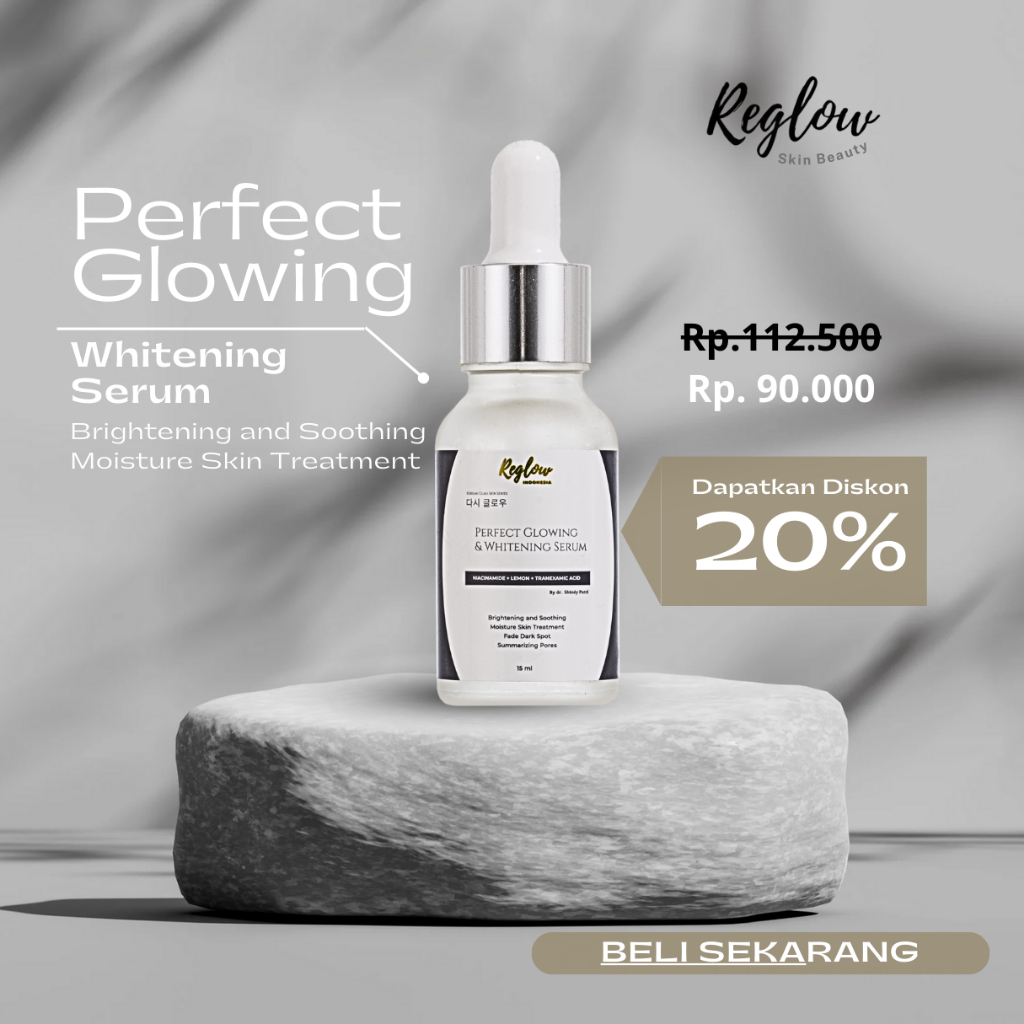 Jual Reglow Serum Perfect Glowing And Whitening Serum Perawatan Kulit Ml Shopee Indonesia