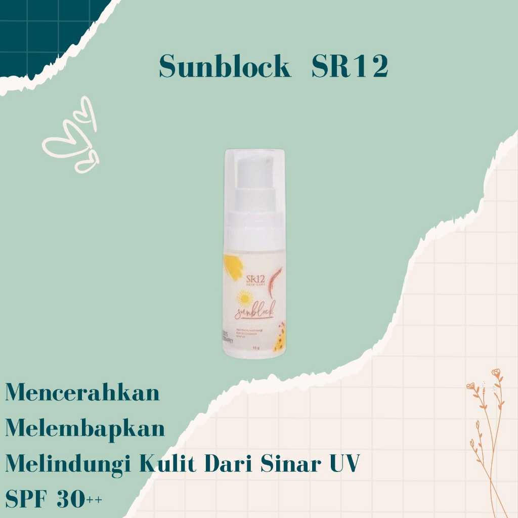 Jual Sunblock Sr12 Sunscreen Spf 30 Melindungi Kulit Dari Paparan Sinar Matahari Melembabkan 9086