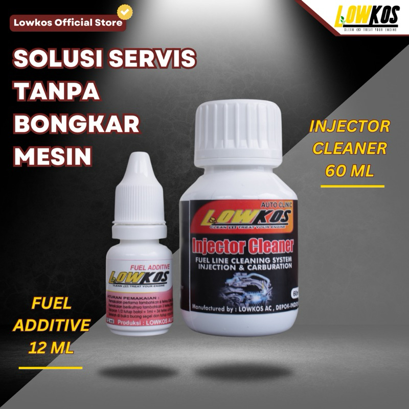 Jual Injector Cleaner & Fuel Additive Lowkos PAKET SERVIS TANPA BONGKAR ...