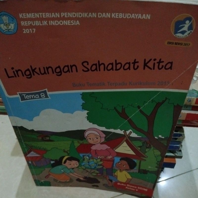 Jual Lingkungan Sahabat Kita Kelas 5 Sd Tema 8 Tahun 2017 Edisi Revisi