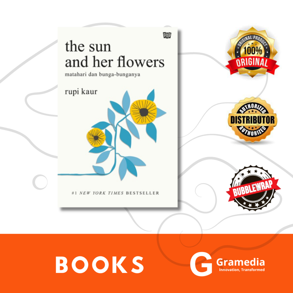 Jual Gramedia Sukabumi The Sun and Her Flowers (Rupi Kaur) Shopee