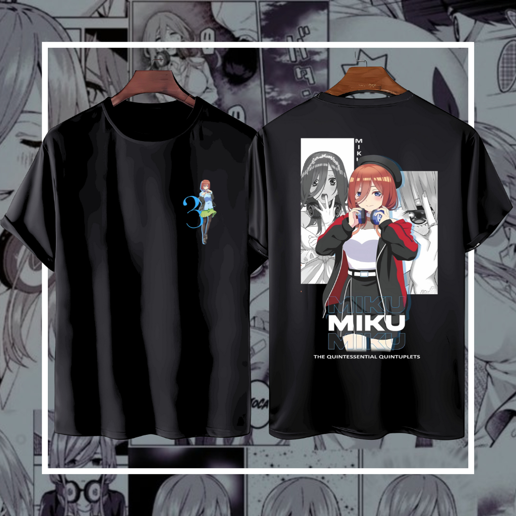 Jual Krone Kaos Anime Nakano Miku Gotobun No Hanayome Katun Premium 24s Pria Dewasa Shopee 4915