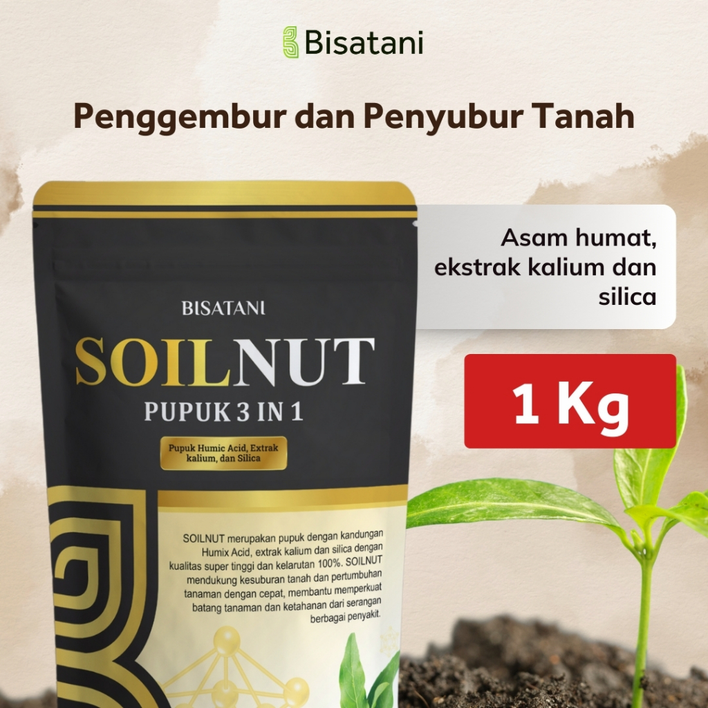 Bisatani - Pupuk Penyubur SOILNUT 1KG Nutrisi Pembenah Tanah Penggembur Tanaman