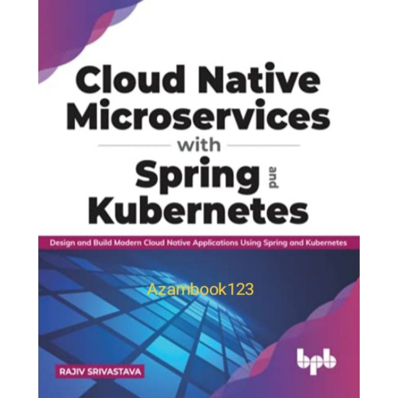 Jual Buku Cloud Native Microservices with Spring and Kubernetes ...