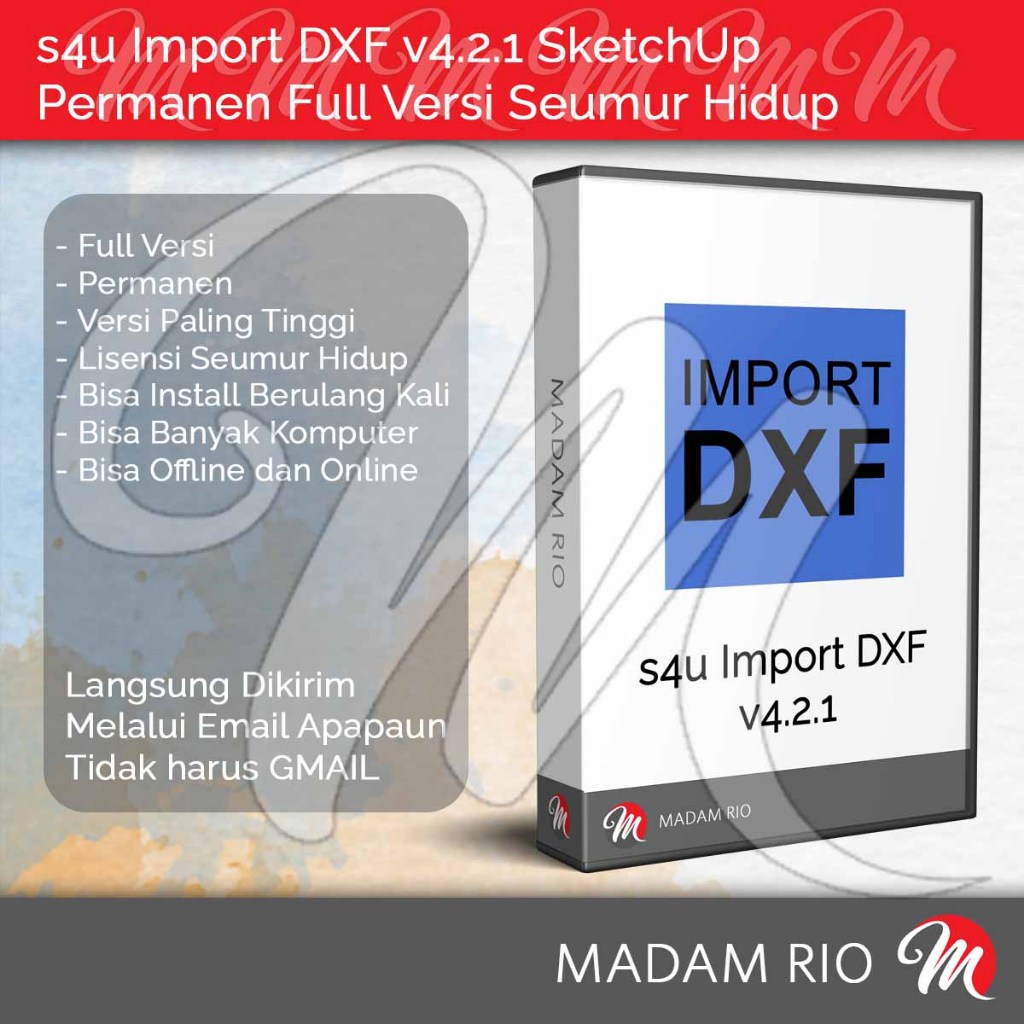 s4u Import DXF SketchUp Lisensi Permanen Full Versi