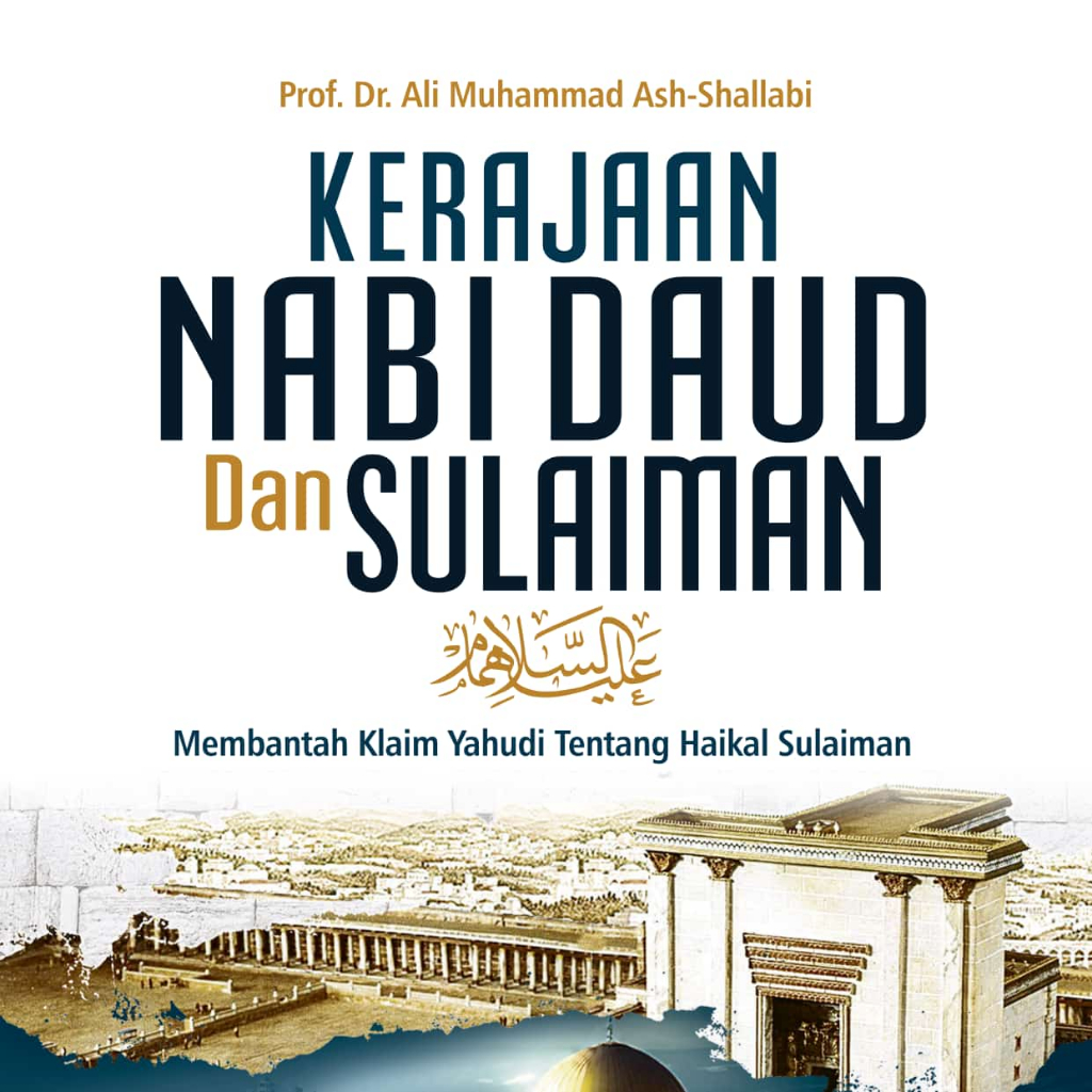 Jual Kerajaan Nabi Daud Dan Sulaiman Membantah Klaim Yahudi Tentang