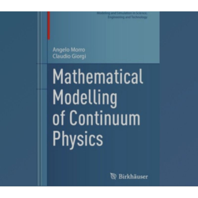 Jual Buku Mathematical Modelling of Continuum Physics | Shopee Indonesia
