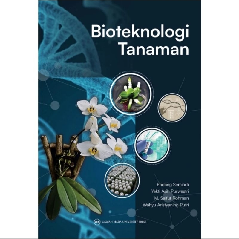 Jual BUKU BIOTEKNOLOGI TANAMAN - ENDANG SEMIARTI DKK | Shopee Indonesia