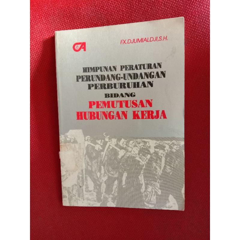 Jual Himpunan Peraturan Perundang Undangan Perburuhan Bidang Pemutusan