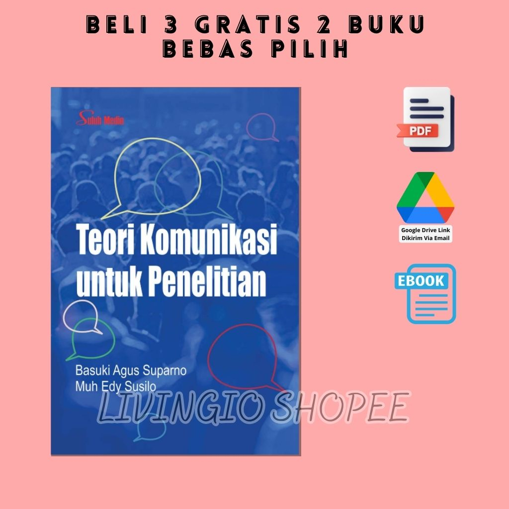 Jual Buku Teori Komunikasi Untuk Penelitian - Basuki Agus Suparno & Muh ...