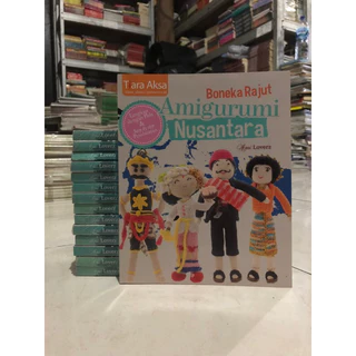 ( PROMO BUKU MURAH ORIGINAL ) BUKU KERAJINAN TANGAN / KETERAMPILAN / KREASI / BONEKA RAJUT AMIGURUMI NUSANTARA