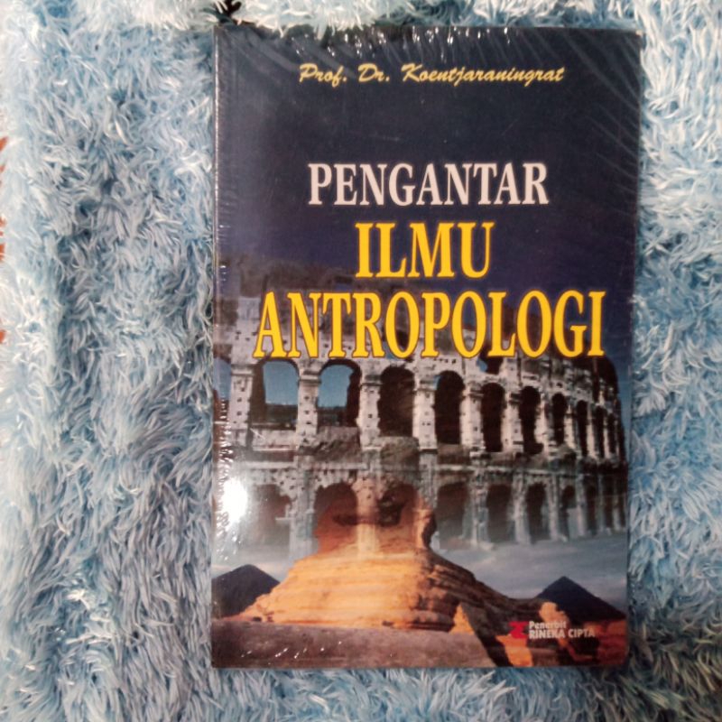 Jual Original Pengantar Ilmu Antropologi - Prof. Dr. Koentjaraningrat ...