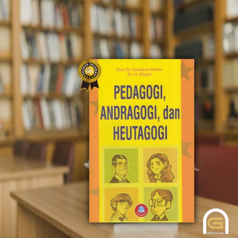 Jual Buku Pedagogi, Andragogi, dan Heutagogi by Sudarwan Danim Penerbit ...