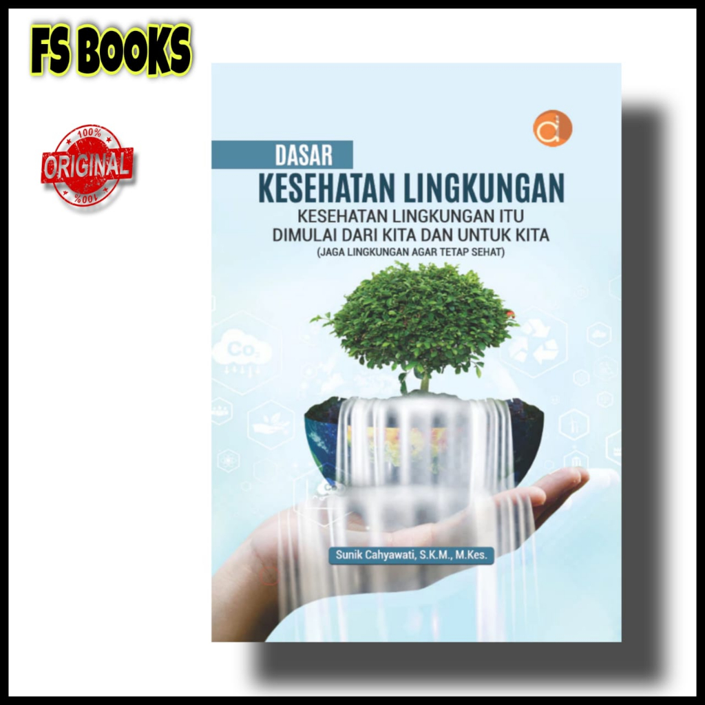 Jual Buku Dasar Kesehatan Lingkungan Kesehatan Lingkungan - BUKU ...