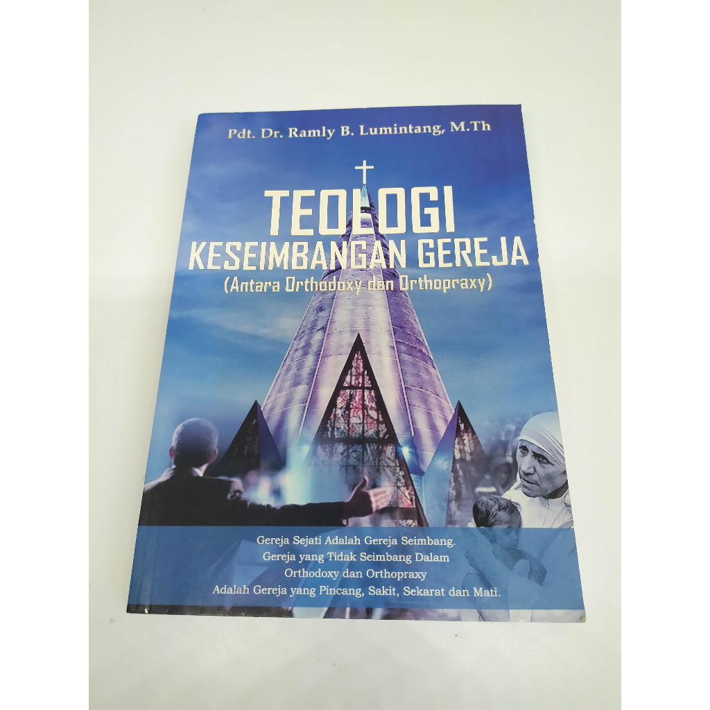 Jual Teologi Keseimbangan Gereja : Antara Orthodoxy Dan Orthopraxy By ...