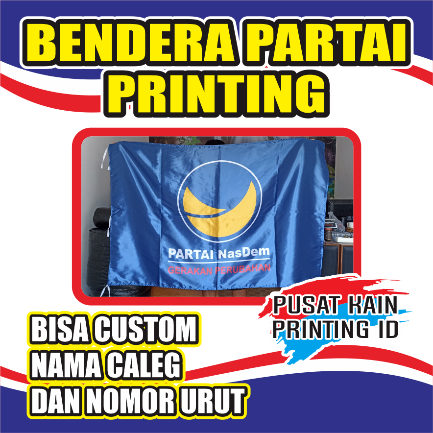 Jual Bendera Partai Nasional Demokrat Nasdem Bendera Caleg