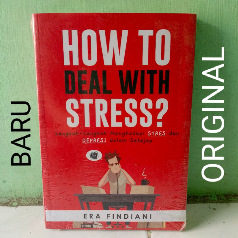 Jual Buku How To Deal With Stress? Langkah Langkah Menghadapi Mengatasi ...