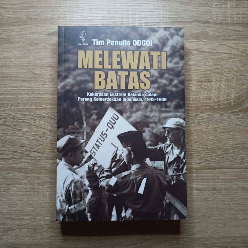 Jual Buku Sejarah: MELEWATI BATAS-kekerasan Ekstrem Belanda Dalam ...