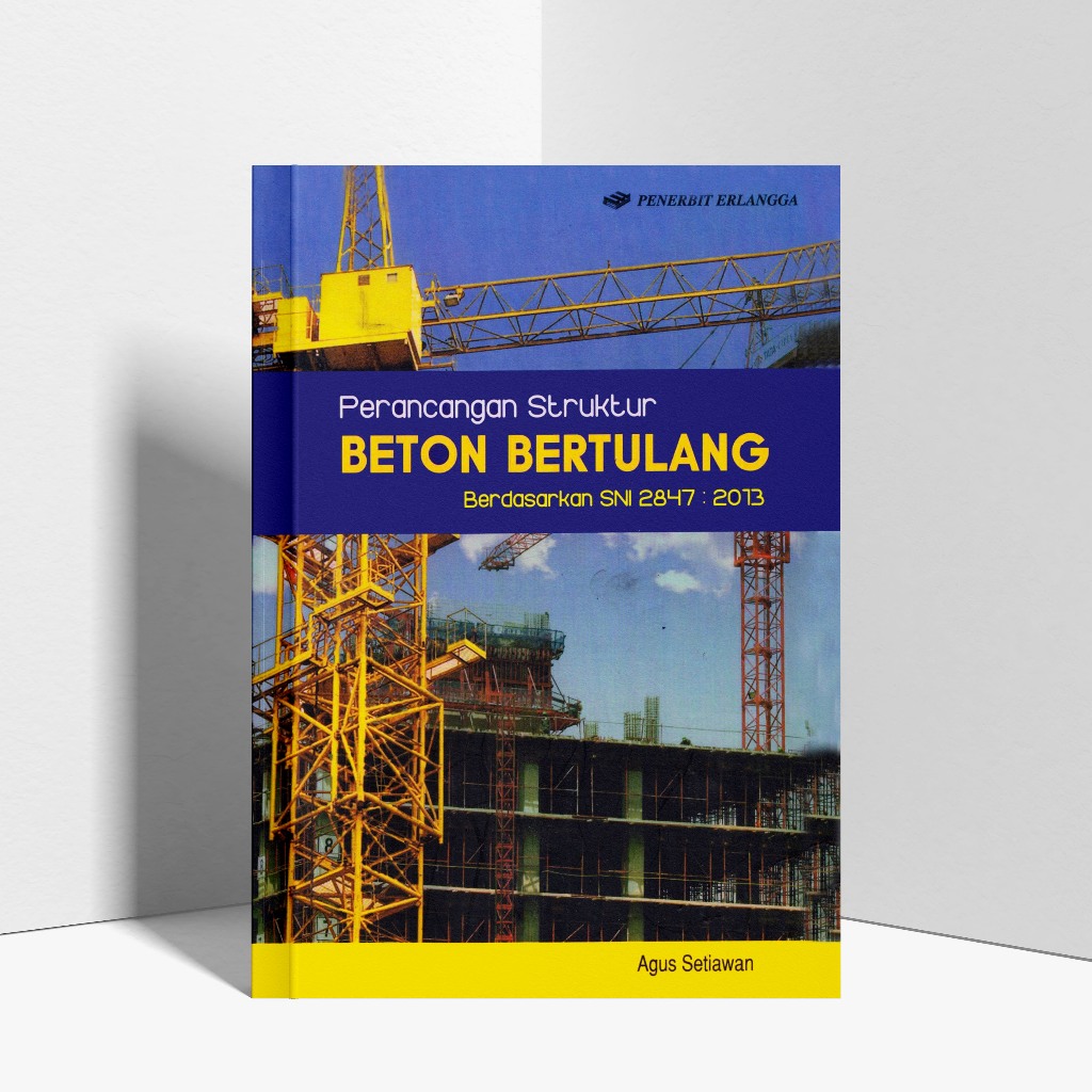 Jual Perancangan Struktur Beton Bertulang Berdasarkan SNI 2847 2013 ...