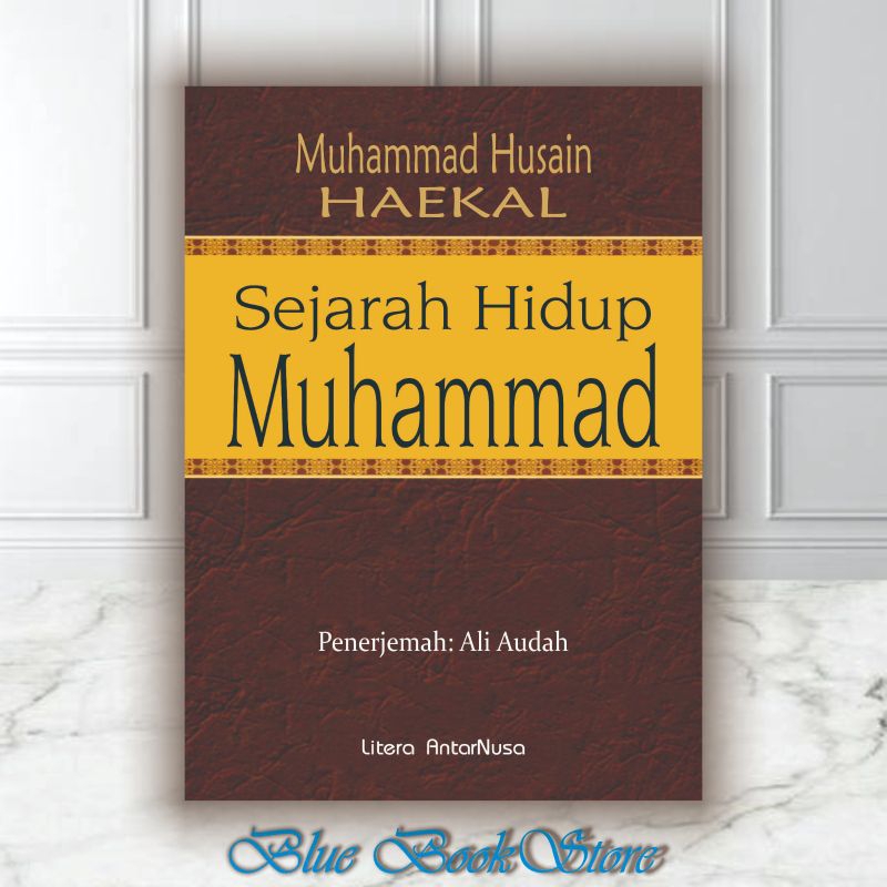 Jual Buku SEJARAH HIDUP MUHAMMAD #Muhammad Husain Haekal | Shopee Indonesia