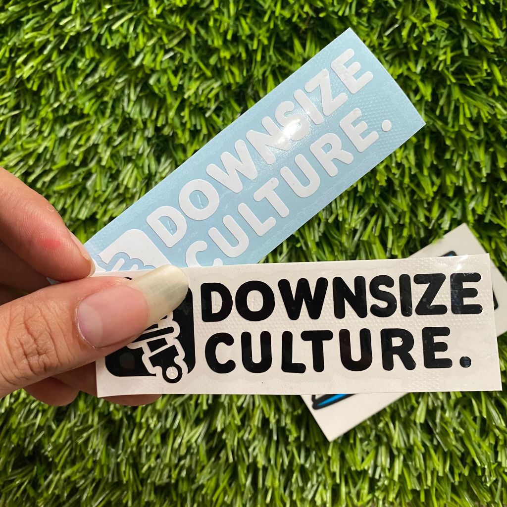 Jual stiker DOWNSIZE CULTURE sticker ogah jinjit downsize cutting ...