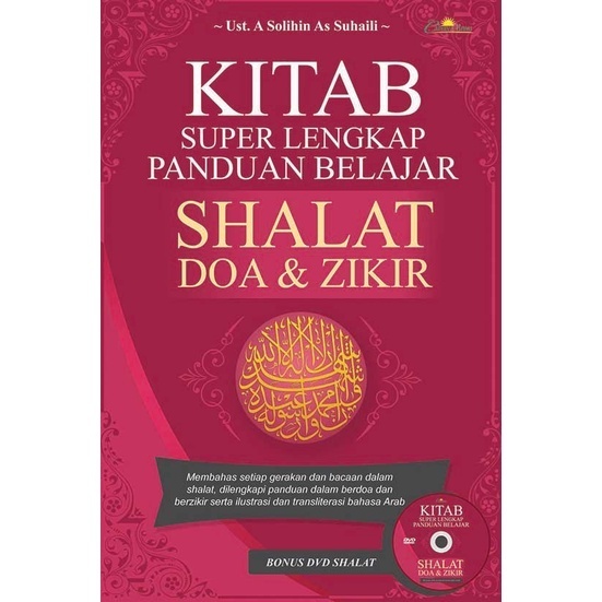 Jual Buku Kitab Super Lengkap Panduan Belajar Shalat, Doa Dan Dzikir ...