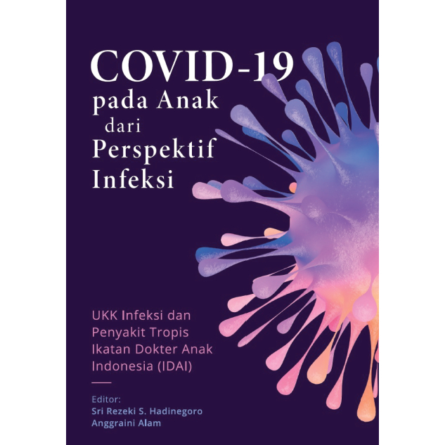 Jual Buku ORIGINAL - Buku COVID-19 PADA ANAK DARI PERSPEKTIF INFEKSI ...
