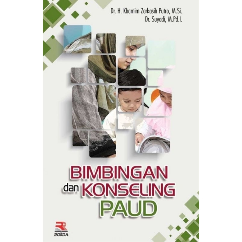 Jual Buku Original: Bimbingan Dan Konseling Dalam PAUD ( BIMBINGAN DAN ...