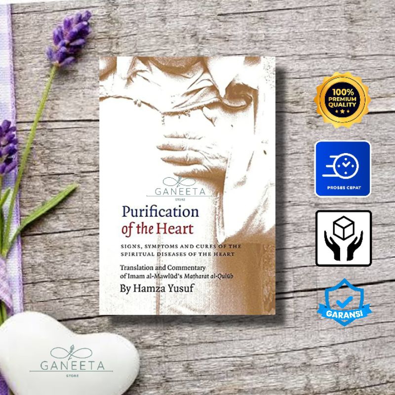 Jual Purification Of The Heart by Hamza Yusuf english version