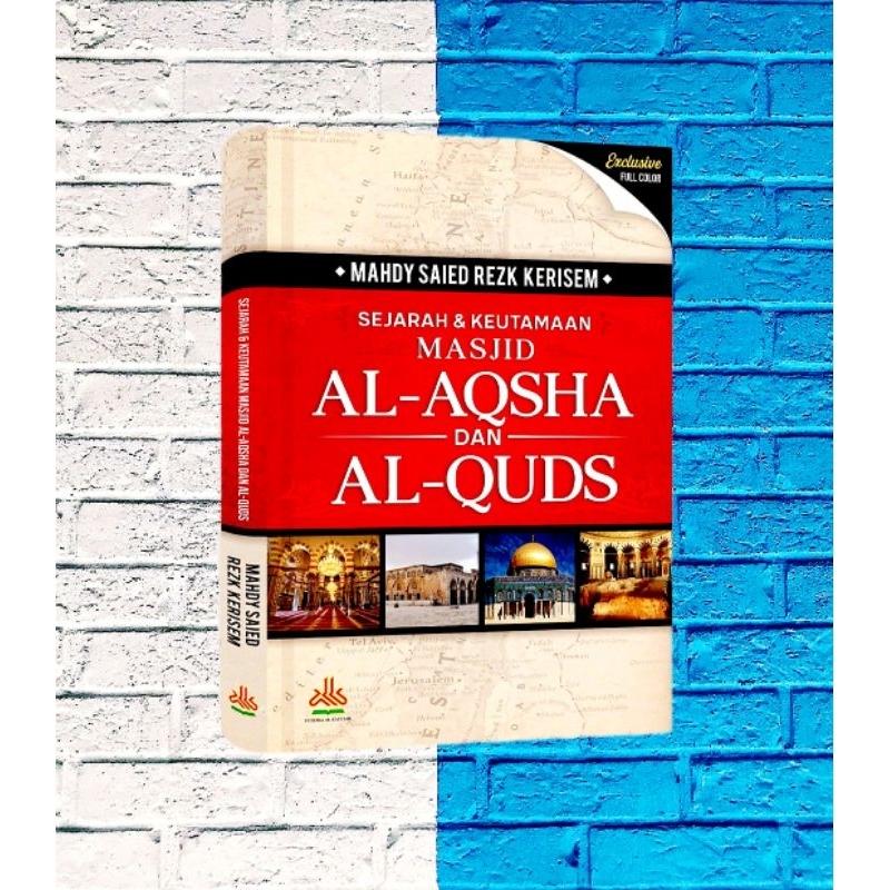 Jual Buku Sejarah & Keutamaan Masjid Al Aqsha Dan Al Quds - ORIGINAL ...