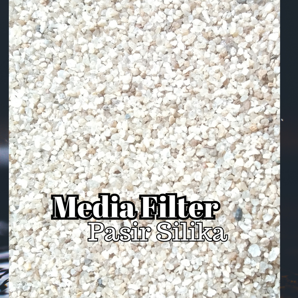 Jual Media filter air pasir silika, Media filter air pasir silica