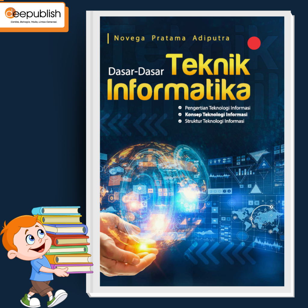 Jual Deepublish - Buku Dasar - Dasar Teknik Informatika - Buku Ilmu ...