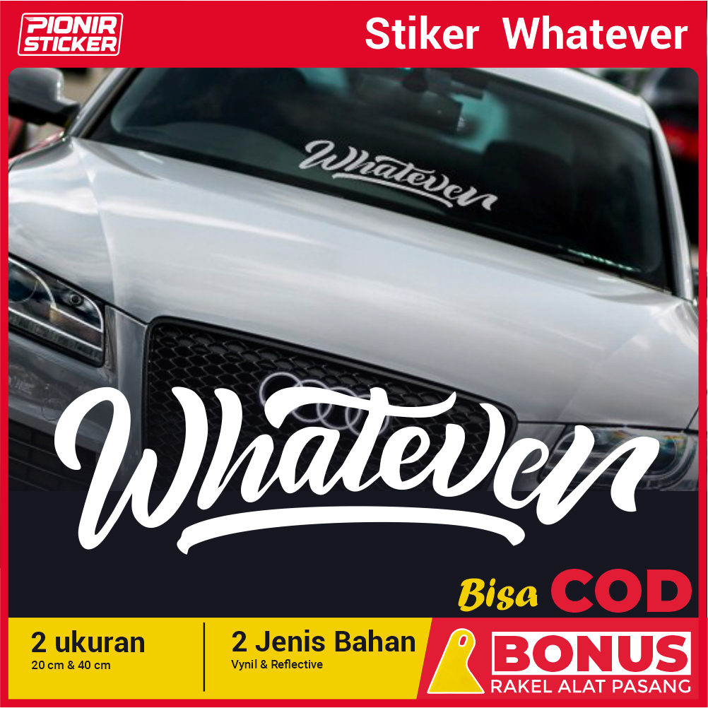 Jual Stiker Whatever cutting sticker JDM Whatever mobil avanza civic ...
