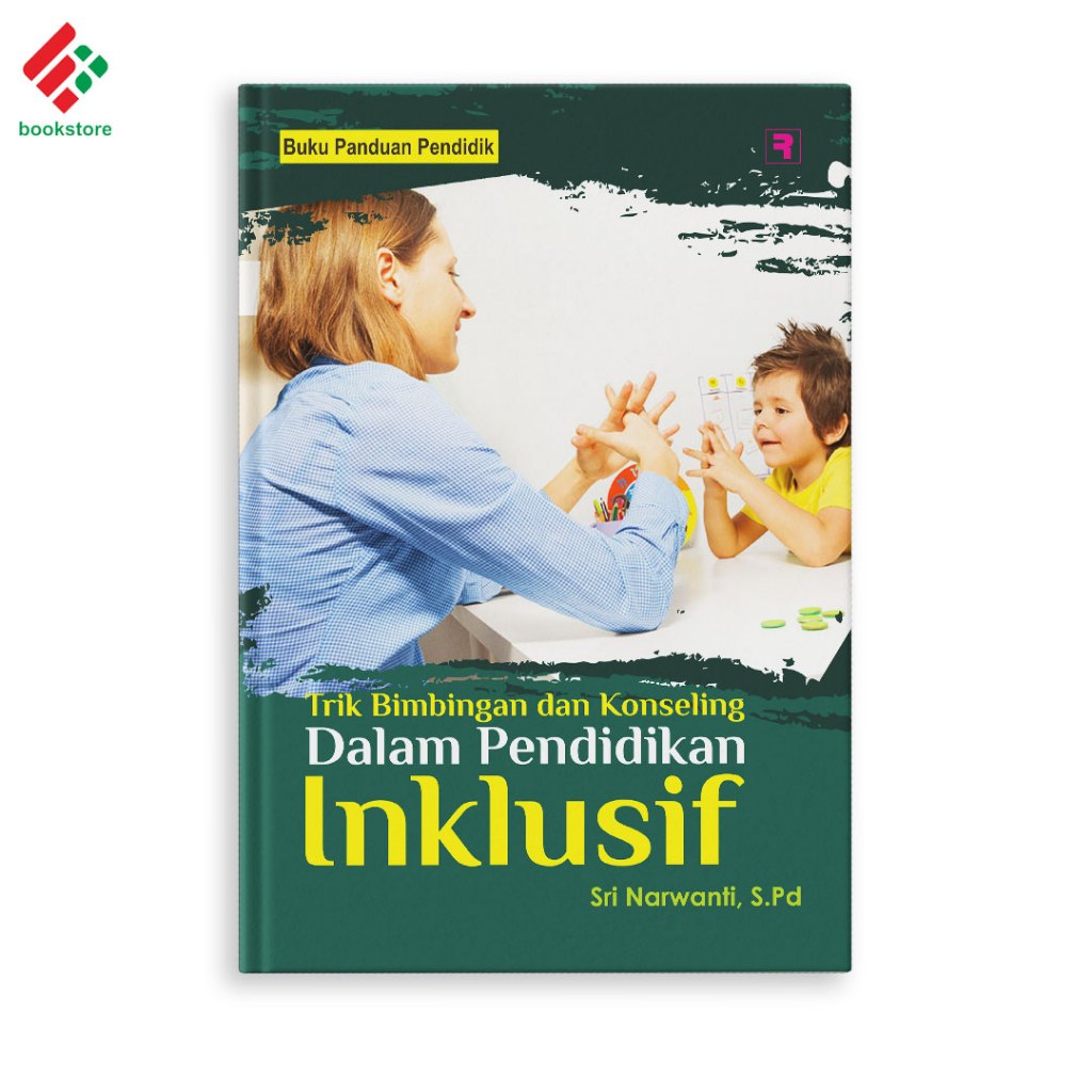 Jual Buku TRIK BIMBINGAN DAN KONSELING DALAM PENDIDIKAN INKLUSIF - Buku ...