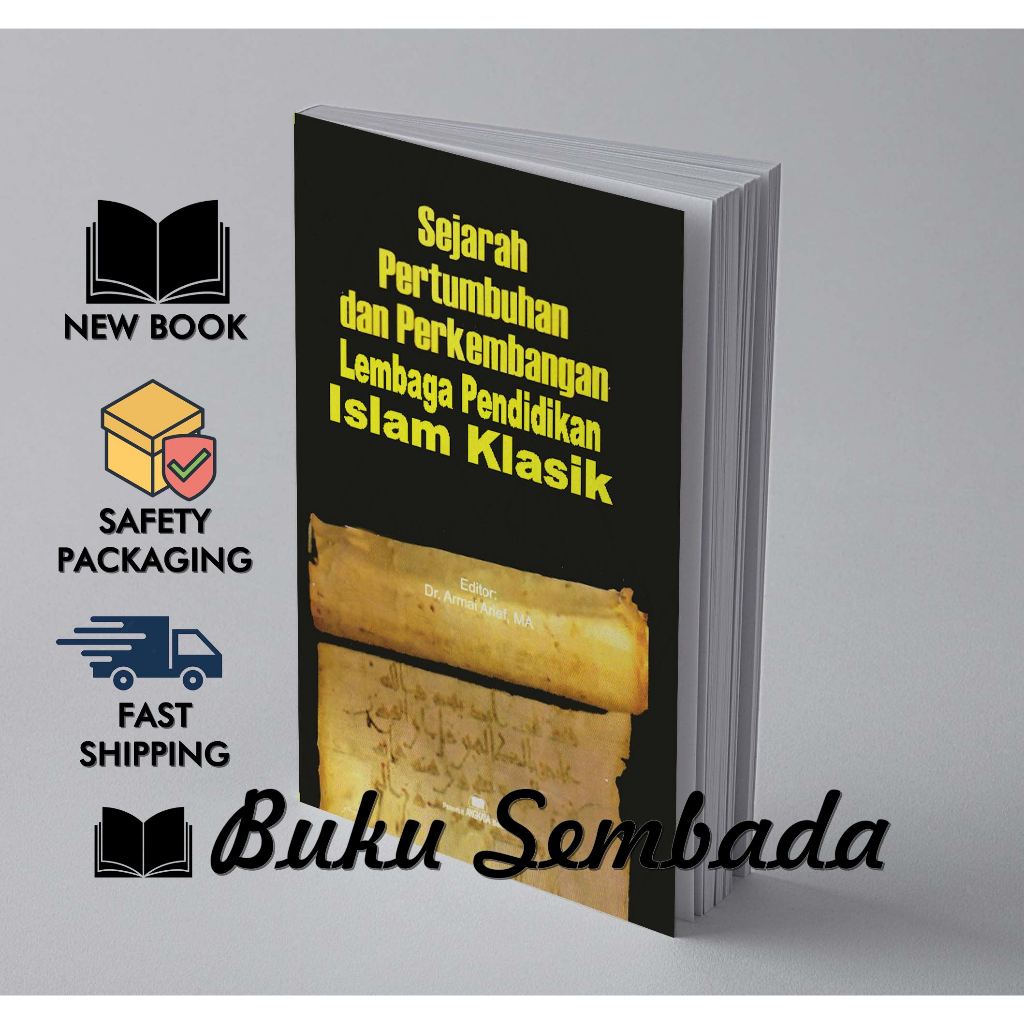 Jual SEJARAH PERTUMBUHAN DAN PERKEMBANGAN LEMBAGA PENDIDIKAN ISLAM ...